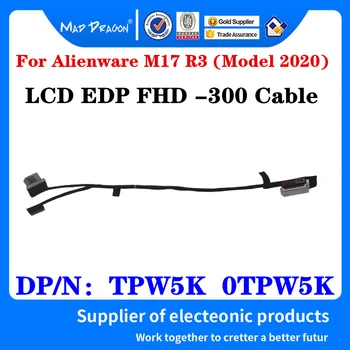 Novi originalni Prenosnik LCD LED Kabel LVDS FHD EDP -300 KABEL Za Dell Alienware M17 R3 (Model 2020) FDQ71 TPW5K 0TPW5K DC02C00OK00